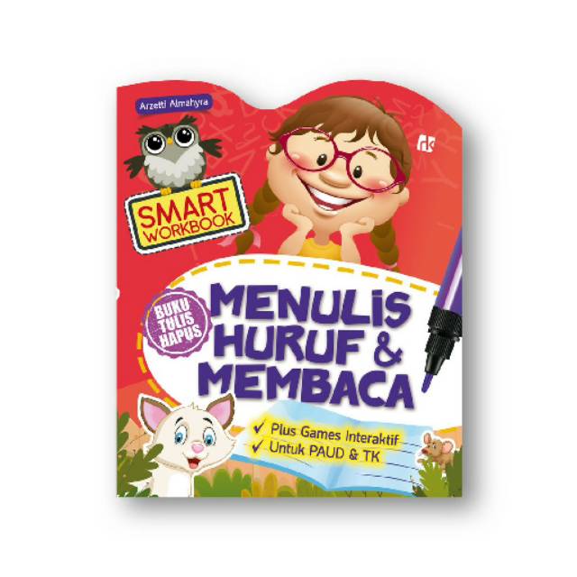 

SMART WORKBOOK : MENULIS HURUF & MEMBACA (BUKU TULIS HAPUS)