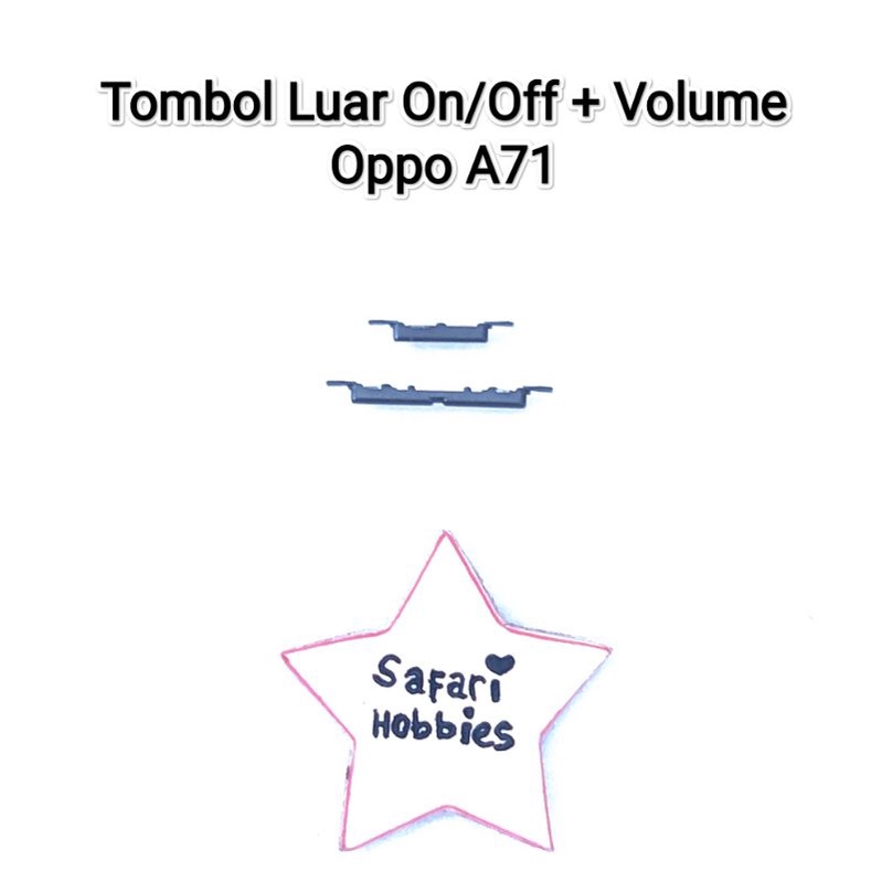 Tombol Luar Oppo A71 On/Off + Volume