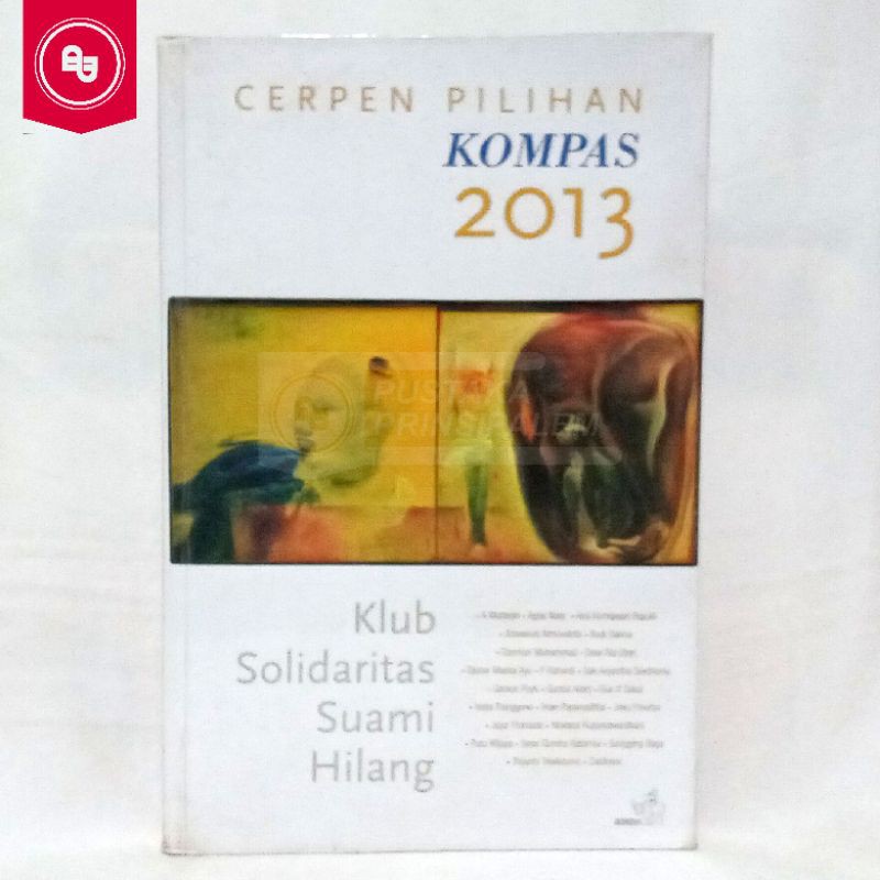 Klub Solidaritas Suami Hilang (Cerpen Pilihan Kompas 2013) - Original