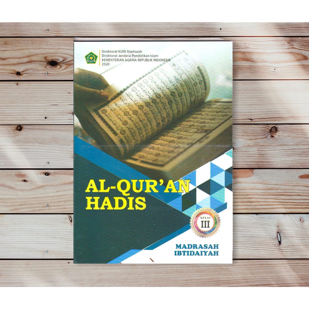 Buku Siswa AL QURAN HADIS Kelas 3 MI Kemenag 2020