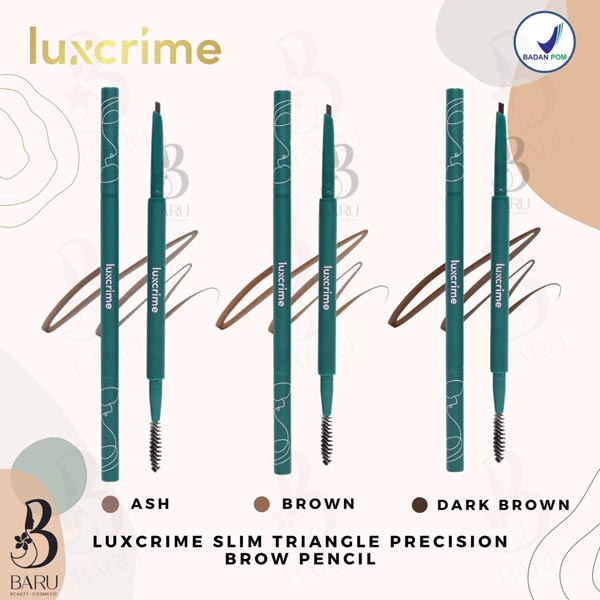 [PENSIL ALIS KUALITAS SUPER BAGUS] [BPOM] LUXCRIME Slim Triangle Precision Brow Pencil | Pensil Alis | Ash Abu | Coklat | Brown_Cerianti