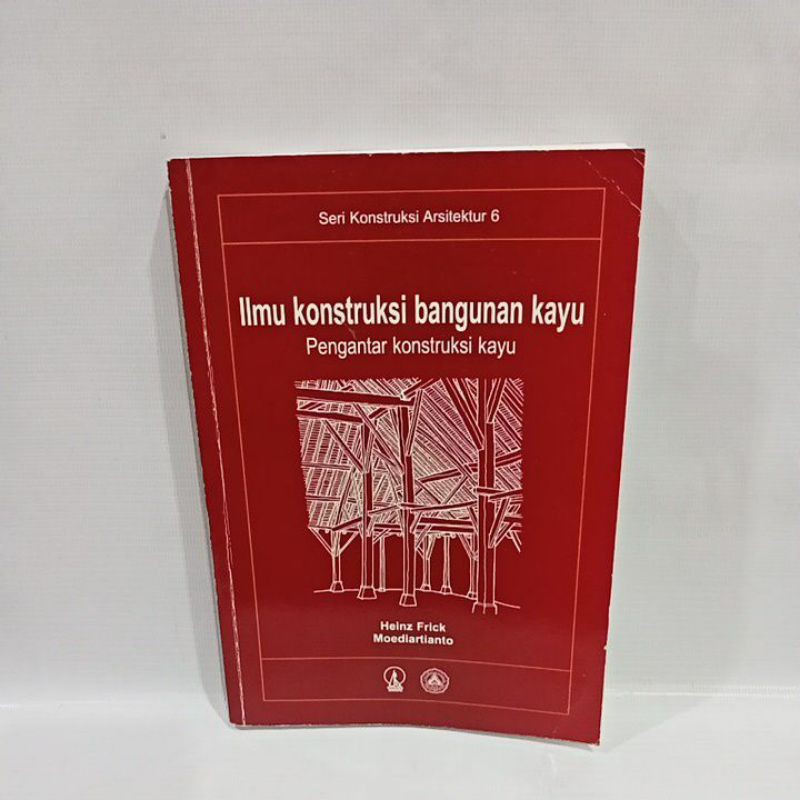 buku ilmu konstruksi bangunan kayu pengantar konstruksi kayu