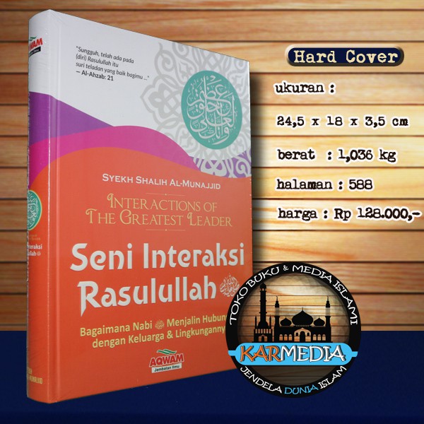 Seni Interaksi Rasulullah - Bagaimana Nabi Menjalin Hubungan Dengan Keluarga & Lingkungannya Aqwam