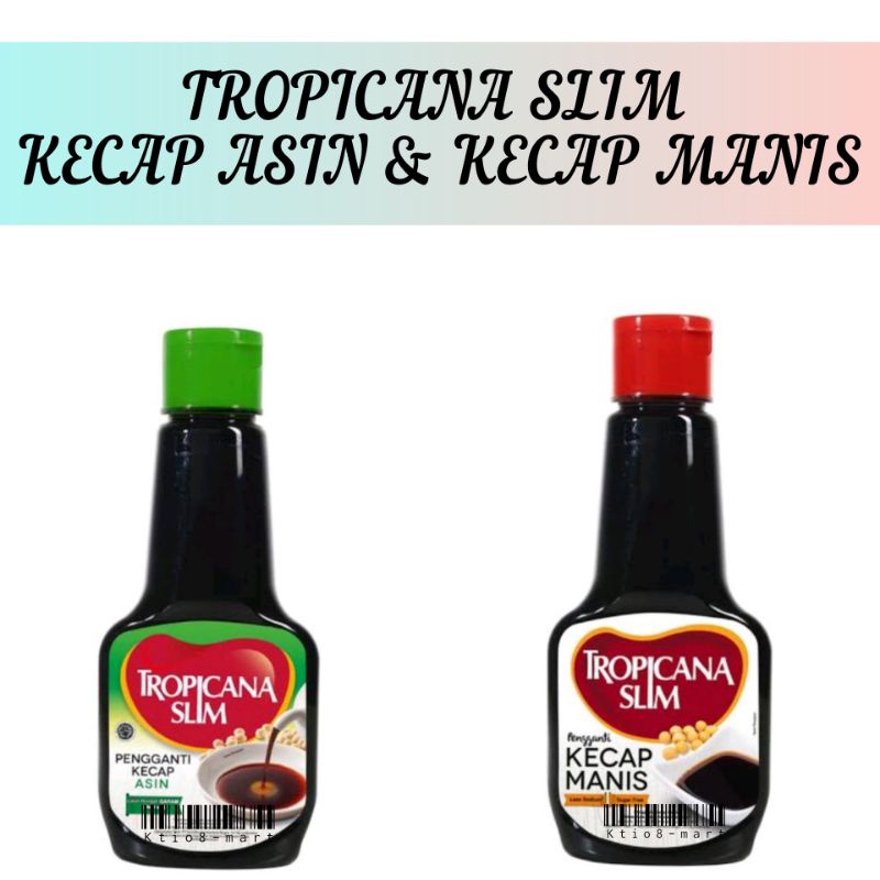 

Tropicana Slim Kecap Manis 200ml/ Kecap Asin 200ml/ Aman untuk diabetesi