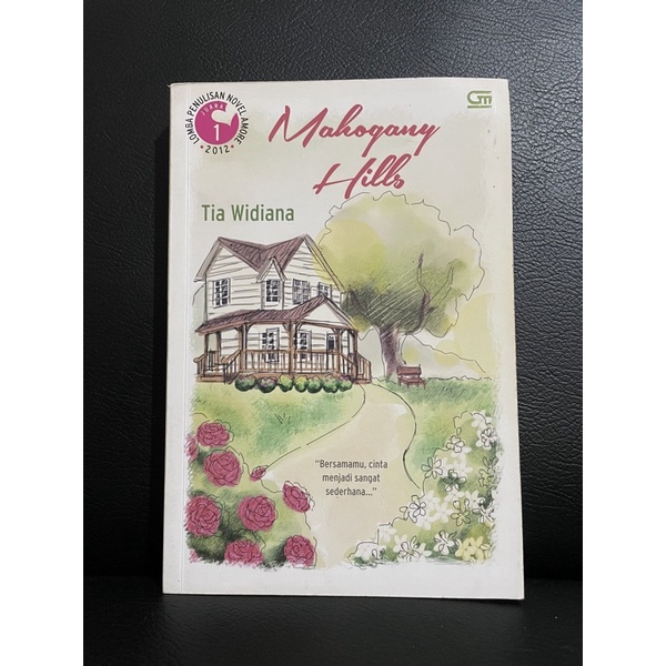 novel bekas ori Tia Widiana / Mahogany Hills