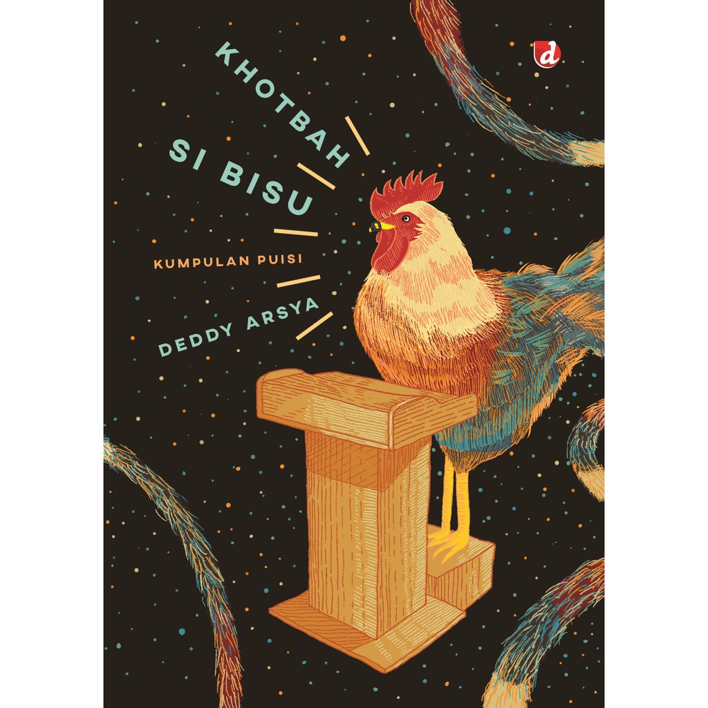 

Buku Khotbah si Bisu Jalak di Punggung Kerbau - DIVA Press