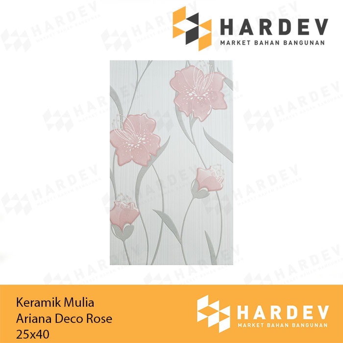 KERAMIK MULIA 25X40 ARIANA DECO ROSE KW1