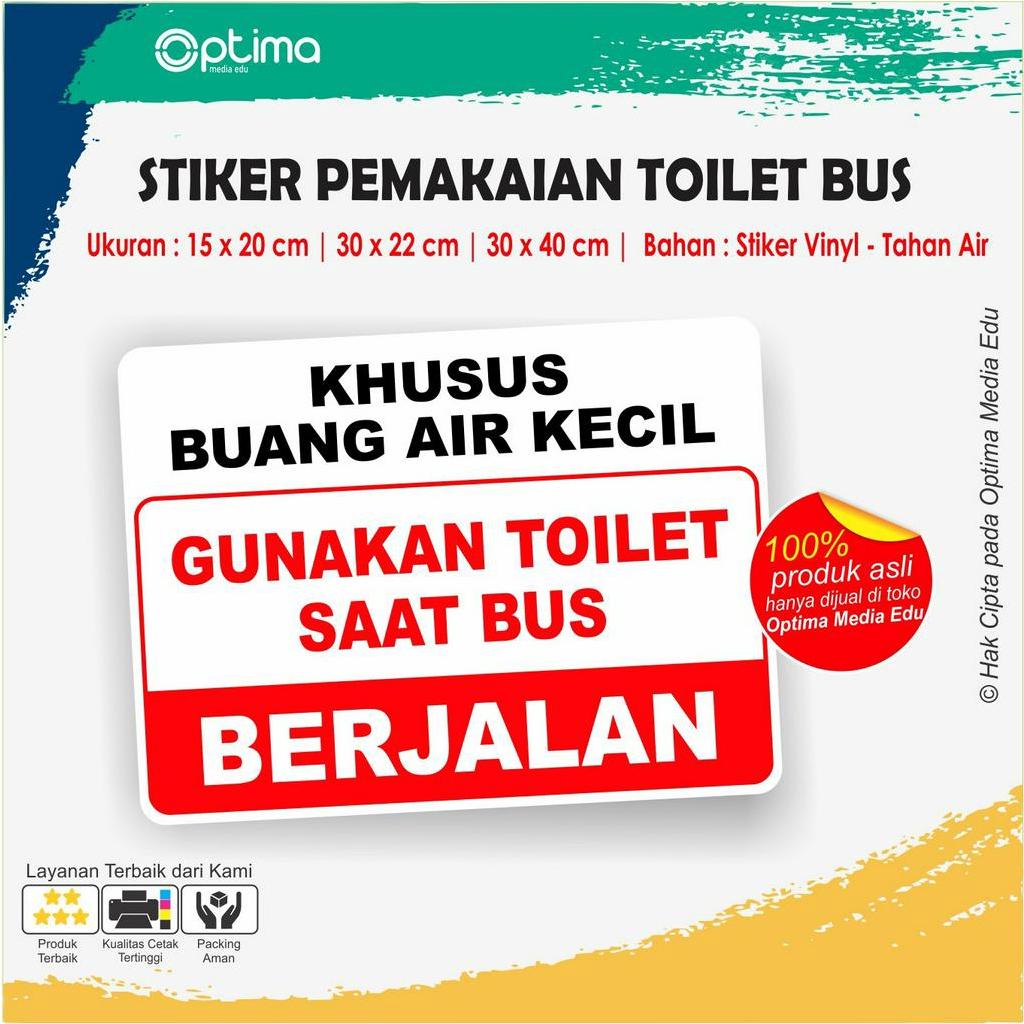 

Stiker Aturan Pemakaian Toilet Bus, Khusus Buang Air Kecil Saat Jalan