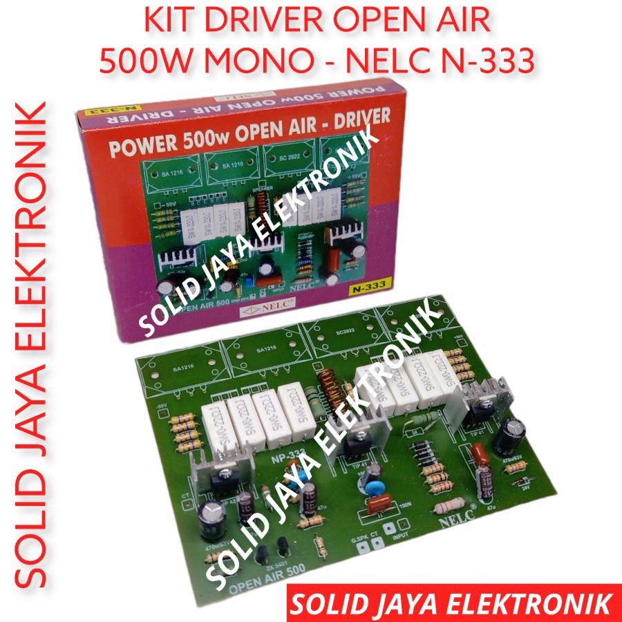 KIT DRIVER POWER OPEN AIR 500W MONO AMPLIFIER AMPLI 500 W WATT NELC N-333 N333 N 333 POWER LAPANGAN