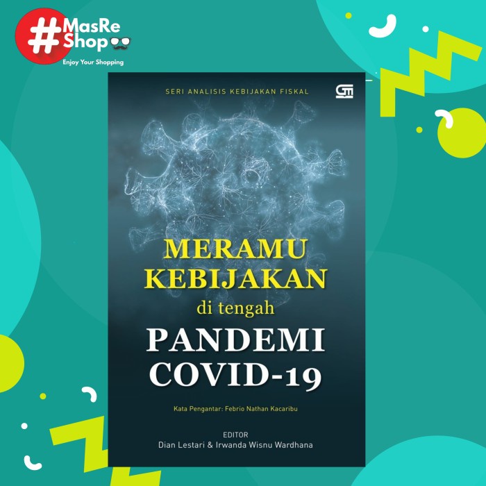 

MUST HAVE!! BUKU MERAMU KEBIJAKAN DI TENGAH PANDEMI COVID 19 TERLARIS