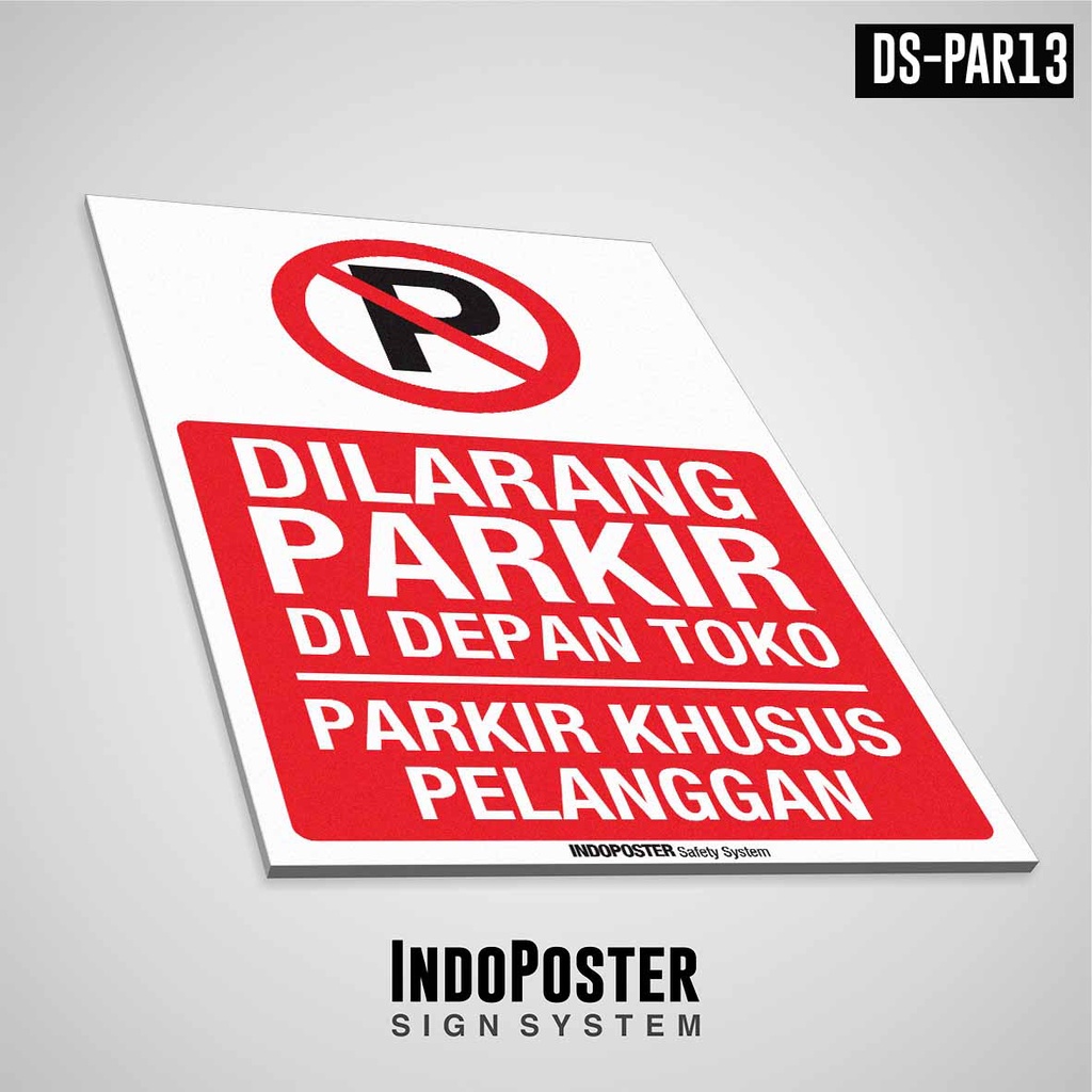 

Sign Rambu PVC Tanda Dilarang Parkir Di Depan Toko Parkir Khusus Pelanggan