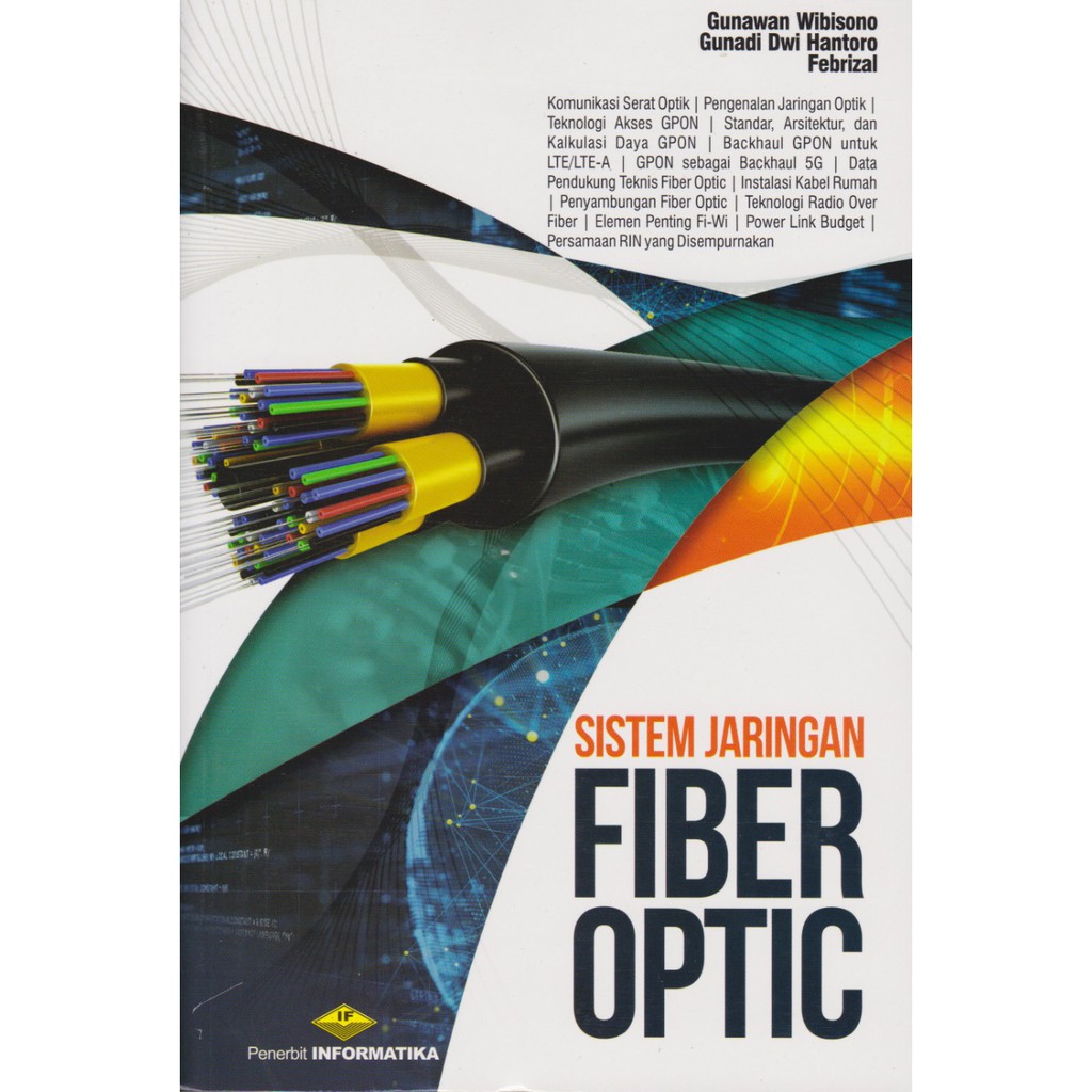 

BUKU SISTEM JARINGAN FIBER OPTIC - FEBRIZAL