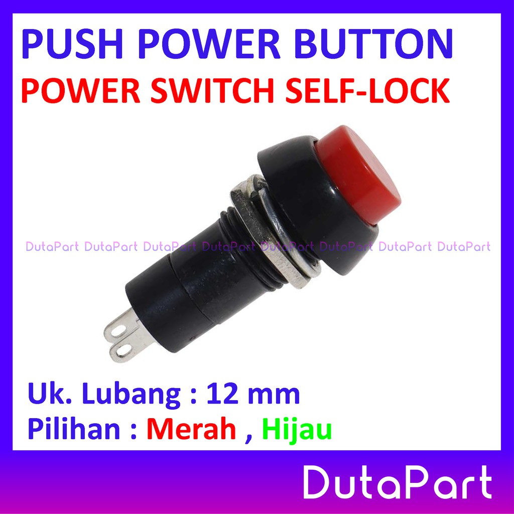 Push Power Button SELF-LOCK Kunci Switch Saklar PB-305A Kualitas Bagus