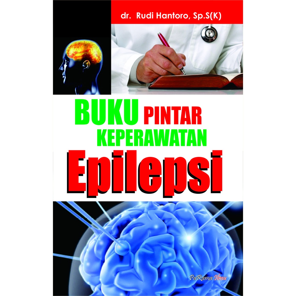 Buku Pintar Keperawatan Epilepsi