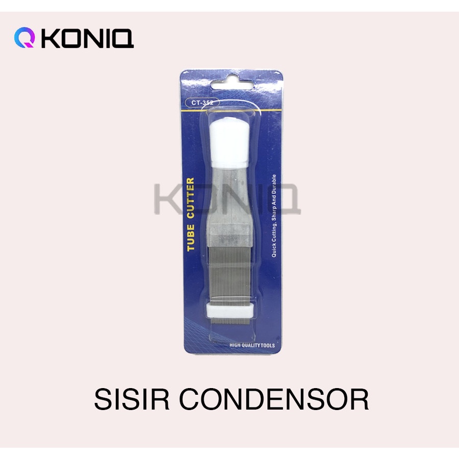 SISIR CONDENSOR / KONDENSOR AC / FIN STRAIGHTENER