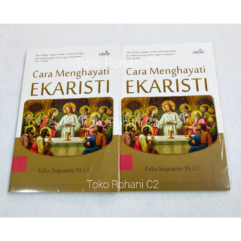 Buku Cara Menghayati Ekaristi - Buku Rohani - Buku Obor
