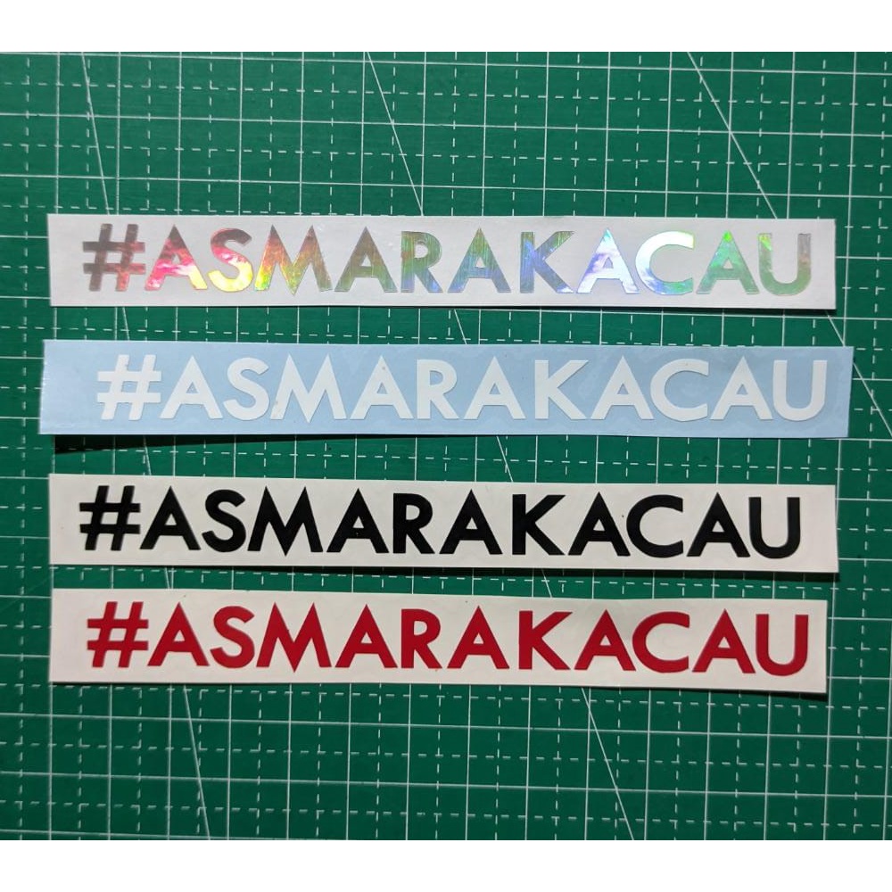 STICKER ASMARA KACAU CUTTING