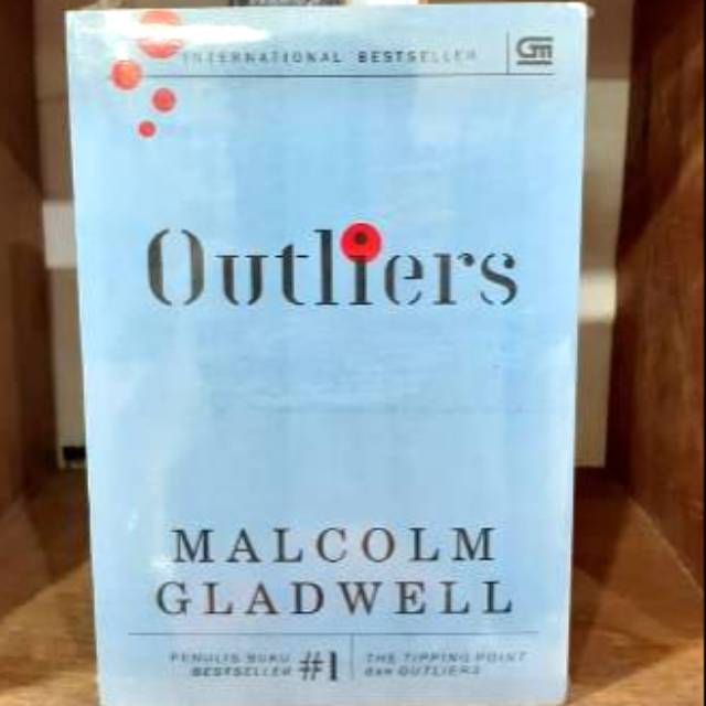 Outliers - Rahasia Di Balik KesuksesanPenulis : Malcolm Gladwell-1