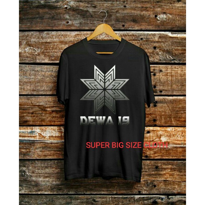 KAOS BIG SIZE BAND DEWA 19 SIZE S M L XL XXL 3XL 4XL