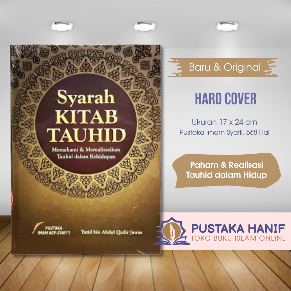 Buku Syarah Kitab Tauhid - Ustadz Yazid