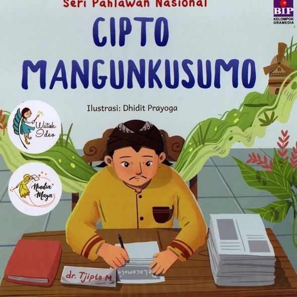 Seri Pahlawan Nasional : Cipto Mangunkusumo-1