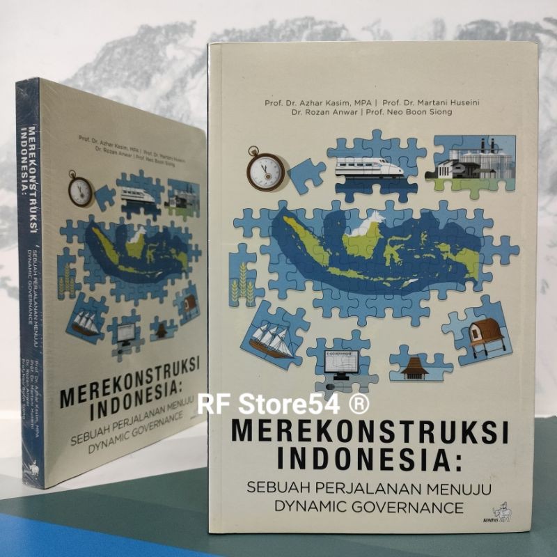 Buku Merekonstruksi Indonesia: Sebuah Perjalanan Menuju Dynamic Governance