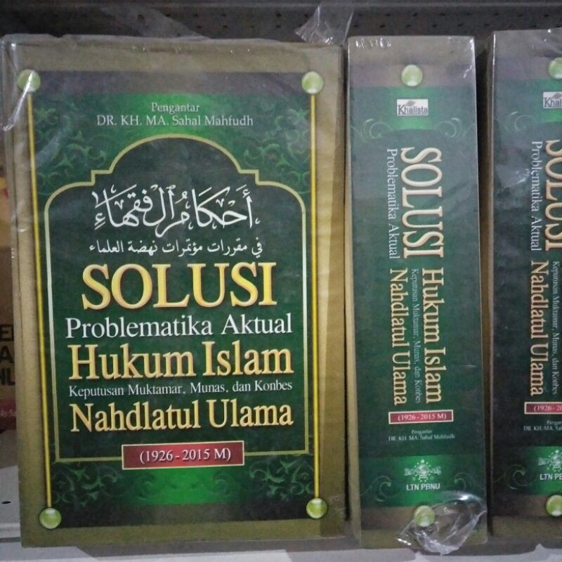 Solusi Problematika Aktual Hukum Islam // Ahkamul Fuqoha'