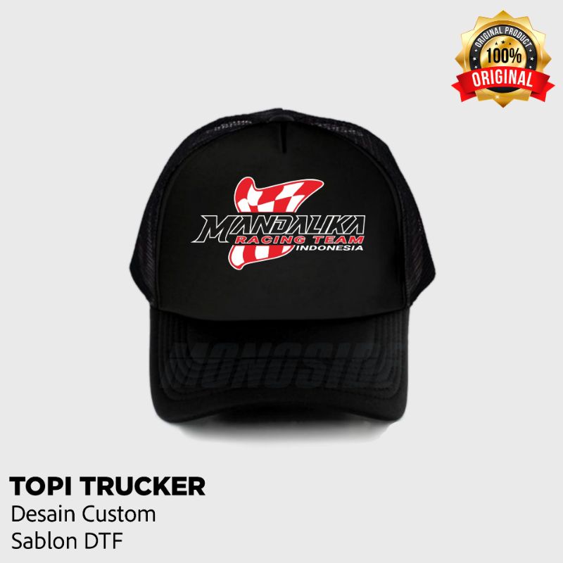 TOPI TRUCKER MANDALIKA RACING TEAM TERBARU Sablon DTF Topi custom