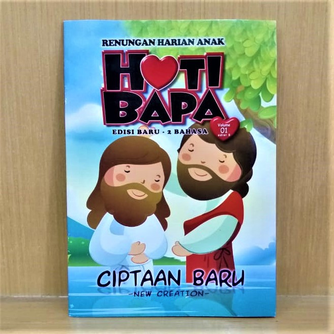 RENUNGAN HARIAN ANAK. HATI BAPA. RENUNGAN HARIAN KRISTEN. RENUNGAN HARIAN BILINGUAL. SEKOLAH MINGGU