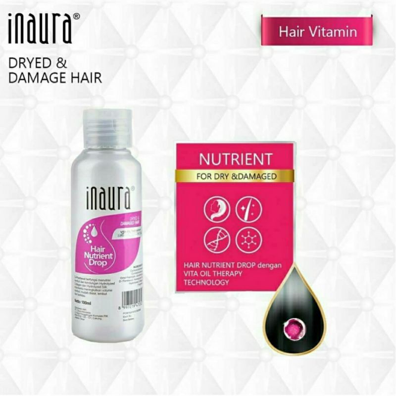 INAURA Hair Nutrient Drop 100mL | Vitamin / Serum Rambut Rusak Kering Berwarna