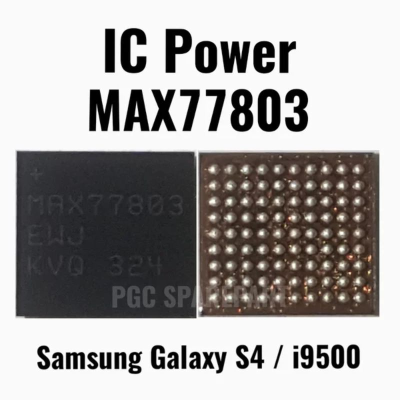IC Power MAX77803 Samsung Galaxy S4 / i9500 / GT-I9500