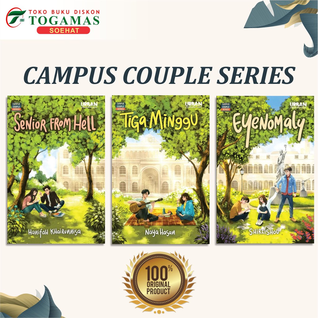 

Campus Couple Series : Tiga Minggu, Eyenomaly, Senior From Hell