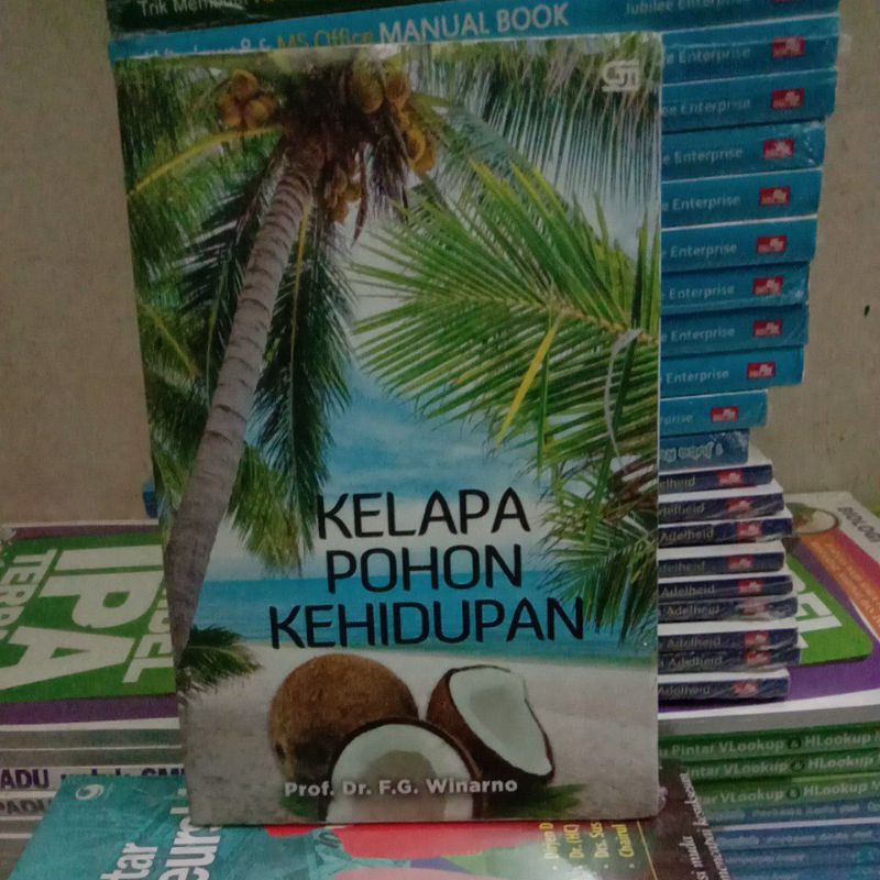 

BUKU KELAPA POHON KEHIDUPAN Prof. F.G. Winarno