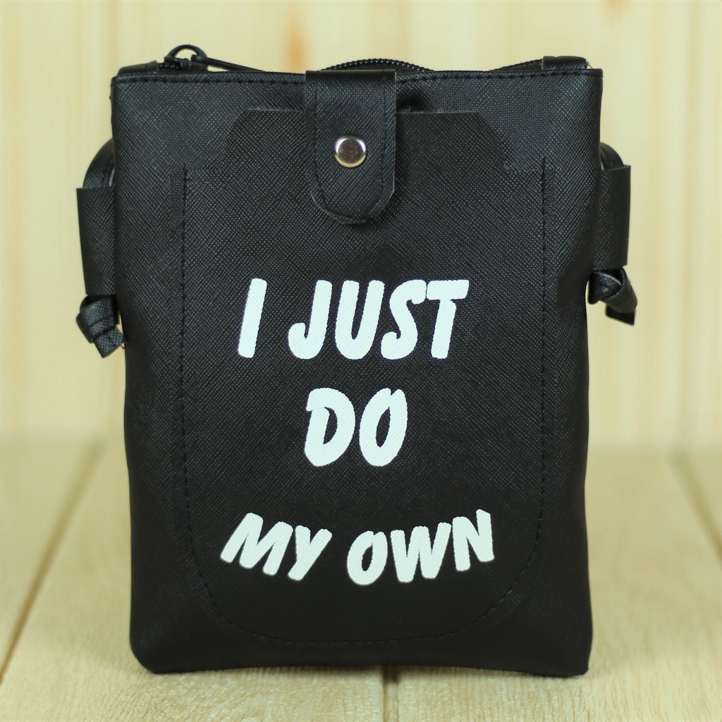 Tas Selempang Wanita I JUST DO MY OWN Sling Bag Mini Fashionable Bagus Tas Dompet HP Multifungsi