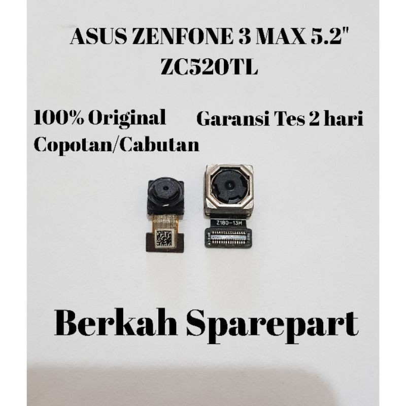 KAMERA DEPAN BELAKANG ASUS ZENFONE 3 5.2" ZC520TL ORIGINAL
