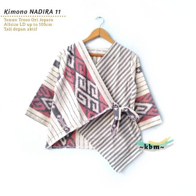 Seri Kimono nadira ori tenun troso dan blus tenun