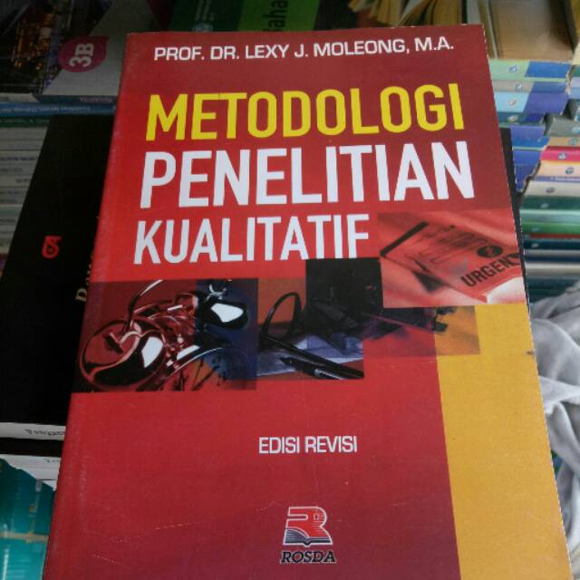 

Metode Penelitian Kualitatif - J. Moeleong