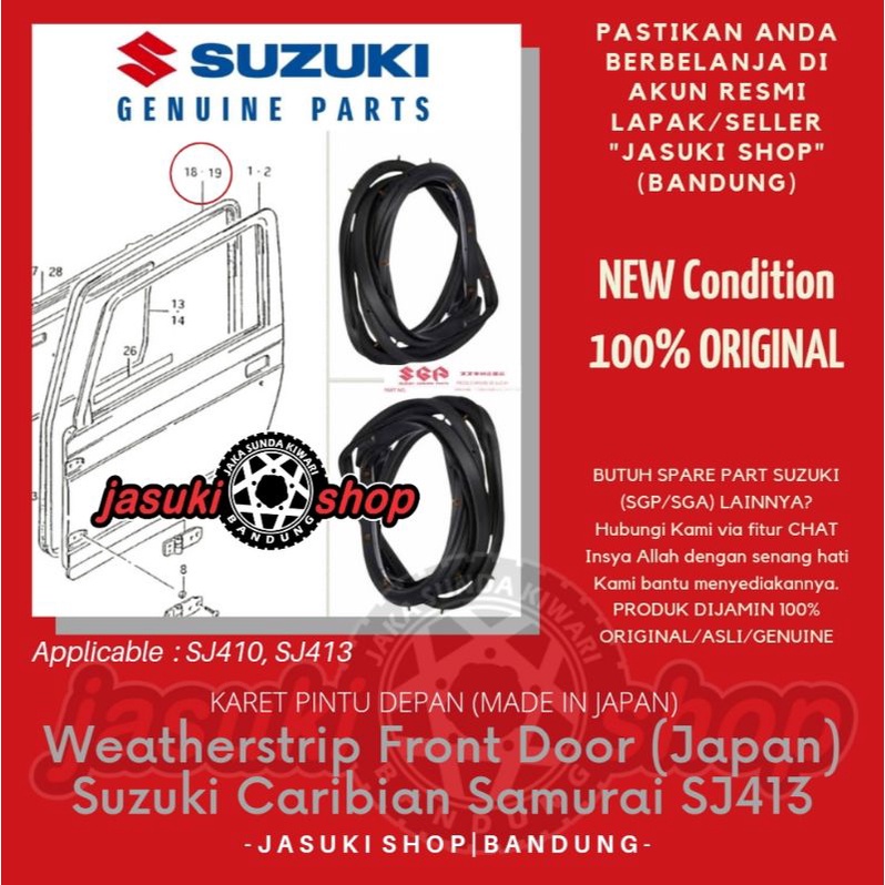 Original Japan Weatherstrip Front Door Karet Pintu Depan Suzuki Jimny Caribian Samurai Katana SJ410 