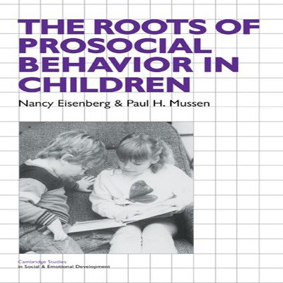 Jual The Roots of Prosocial Behavior in Children | Shopee Indonesia