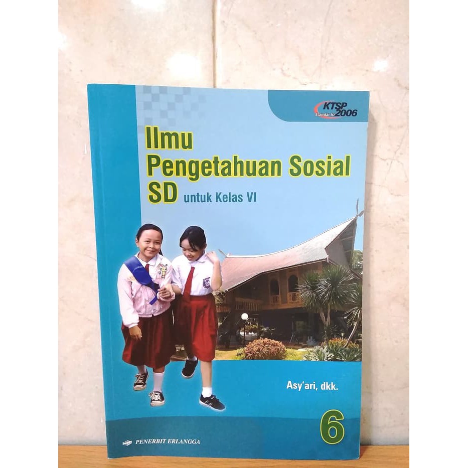 Ilmu Pengetahuan Sosial 6 SD KTSP 2006