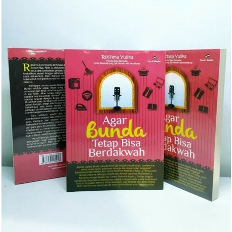 

Agar Bunda Tetap Bisa Berdakwah. PRO U MEDIA