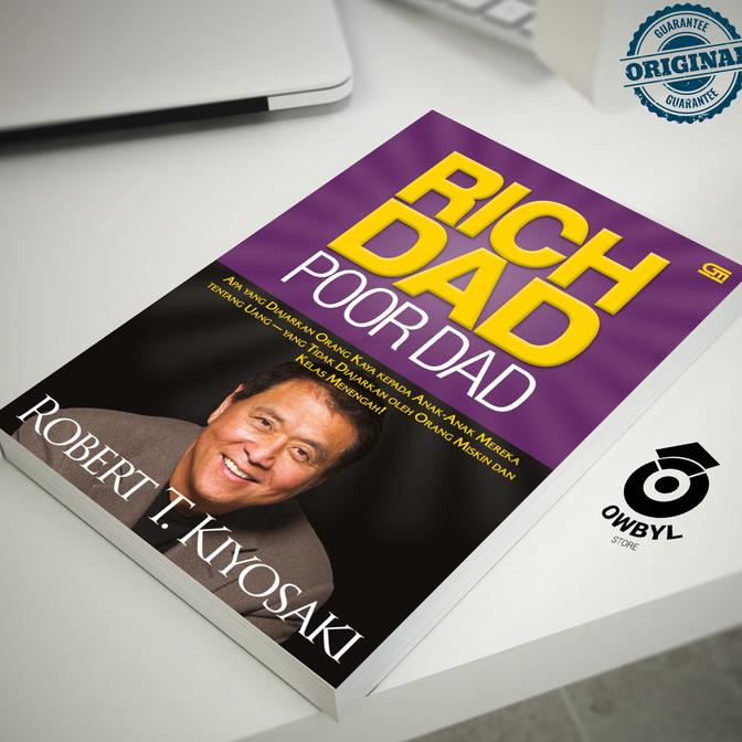 

Buku Rich Dad Poor Dad . Robert T Kiyosaki (ORIGINAL BEST SELLER)