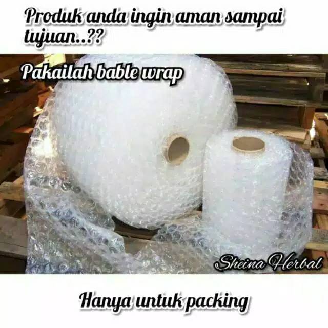 

Tambahan bable wraping agar lebih aman