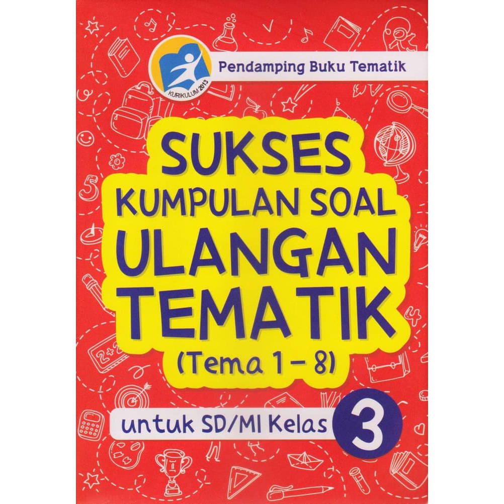 Kumpulan Soal Bahasa Indonesia Kelas 3 Tema 8 - Riset