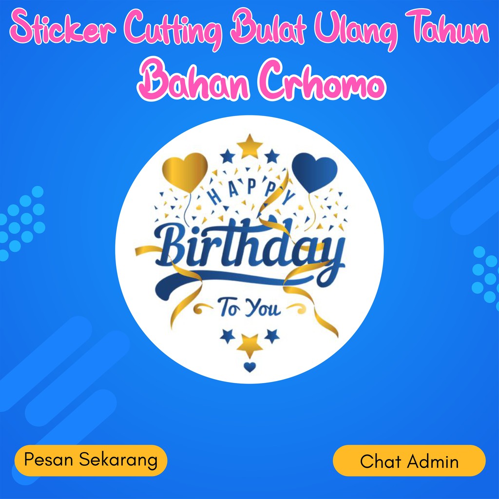 Harga Stiker Bulat Ulang Tahun Anak Terbaru Juli 2021 Biggo Indonesia