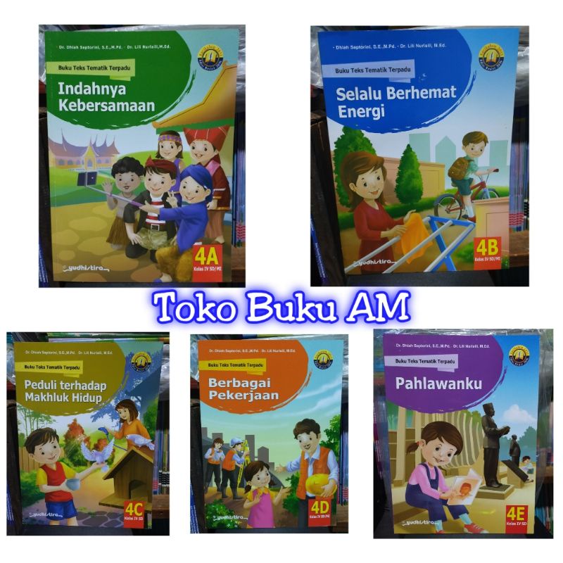Buku Teks Tematik Terpadu Yudhistira SD Kelas 4A 4B 4C 4D dan 4E Kurtilas Revisi