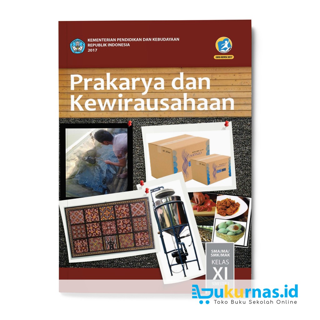 Makalah Prakarya Dan Kewirausahaan Kurikulum 2013 Kelas 10