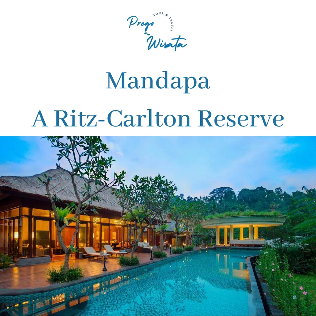 Voucher Mandapa Ritz-Carlton Reserve Ubud Bali