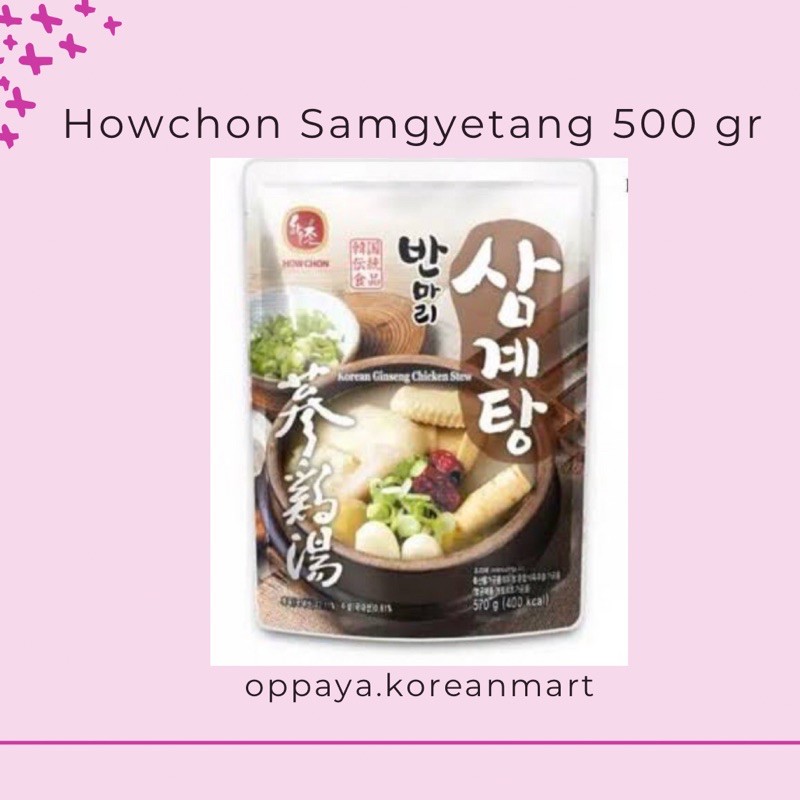 

Howchon Samgyetang 570gr