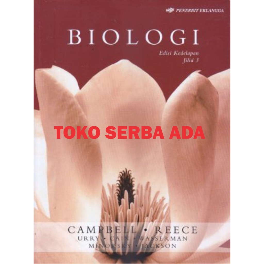 Jual Biologi- Edisi Kedelapan - Jilid 3 - Campbell - ERLANGGA | Shopee ...